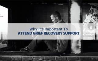 important attend grief recovery support