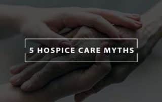 5 hospice care myths