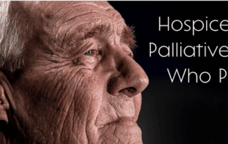 Hospice and Palliative Care: Who Pays