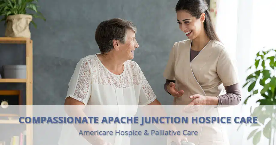 Apache Junction Hospice Care Americare Hospice Az