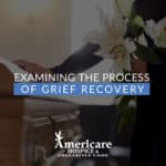 Examining the Process of Grief Recovery
