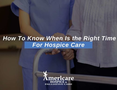 How To Know When Is the Right Time For Hospice Care